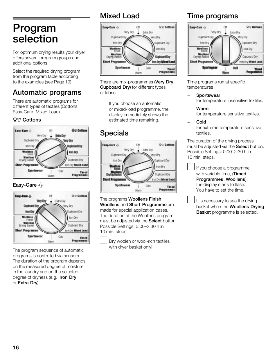 Program selection, Automatic programs, Mixed load | Specials, Time programs | Kleenmaid KED2000 User Manual | Page 16 / 30