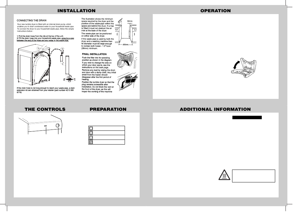 Installation, Operation, The controls preparation | Additional information | Kleenmaid KED420 From Serial No. 706411 User Manual | Page 2 / 2