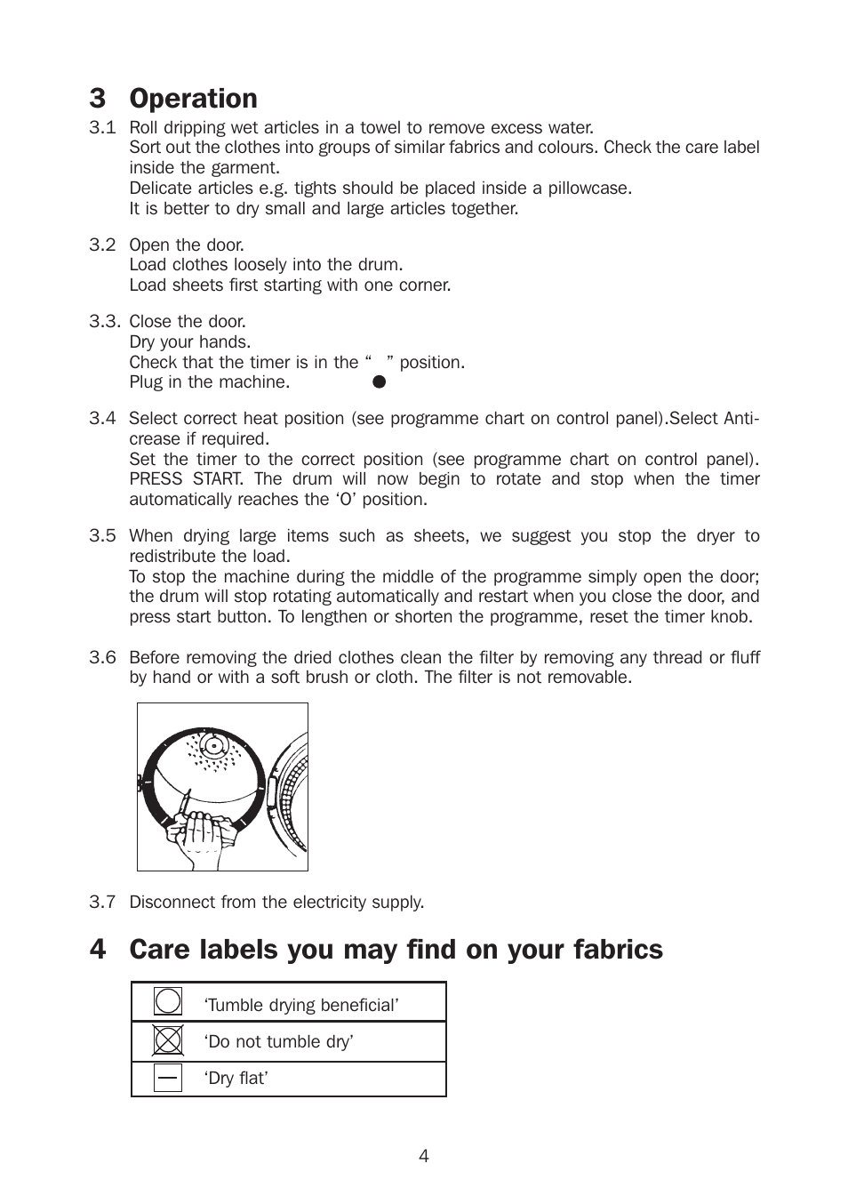 3 operation, 4 care labels you may find on your fabrics | Kleenmaid KED301 User Manual | Page 6 / 12