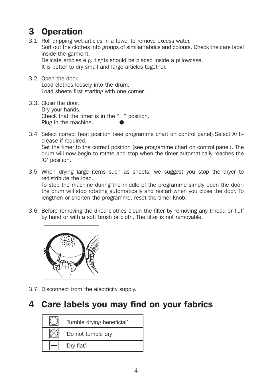 3 operation, 4 care labels you may find on your fabrics | Kleenmaid KED300 User Manual | Page 5 / 10