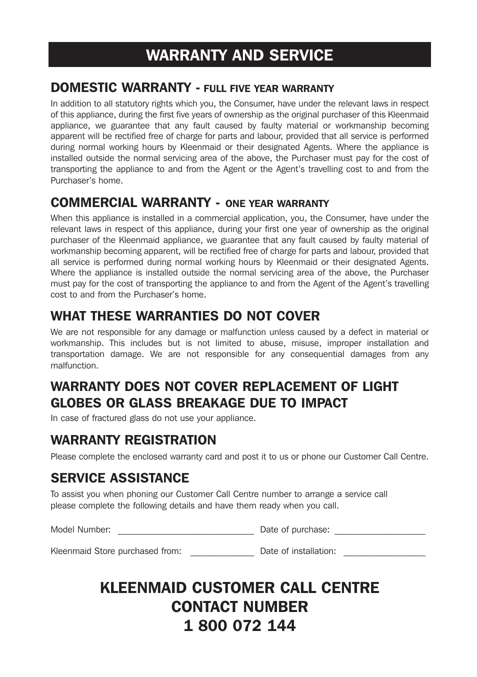 Warranty and service, Domestic warranty, Commercial warranty | What these warranties do not cover, Warranty registration, Service assistance | Kleenmaid KED300 User Manual | Page 9 / 10