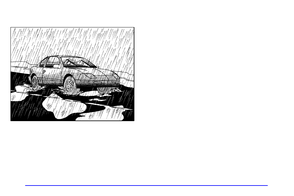 Driving in rain and on wet roads | CHEVROLET 1999 Cavalier User Manual | Page 182 / 368