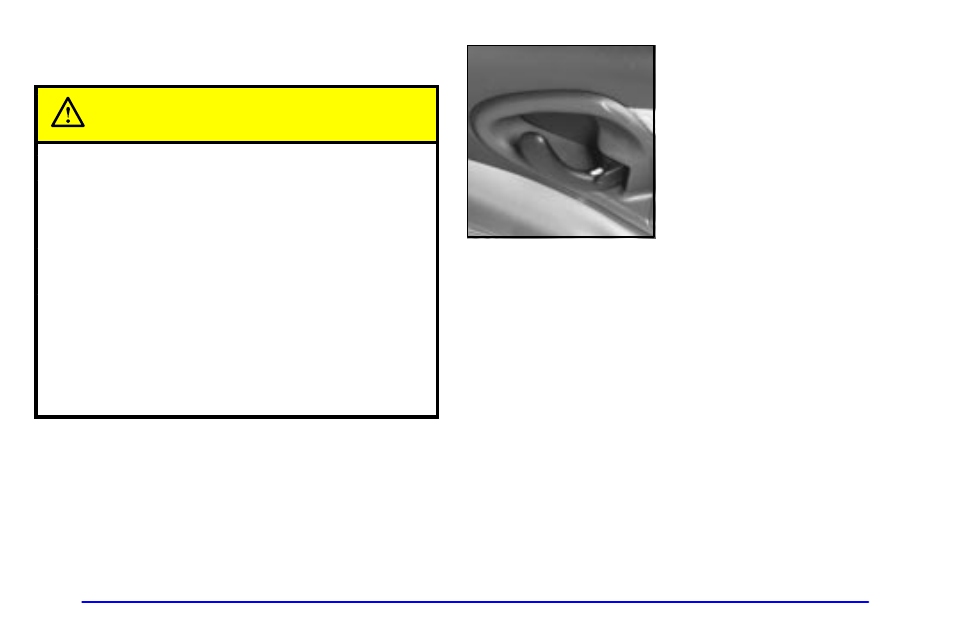Door locks caution | CHEVROLET 1999 Cavalier User Manual | Page 68 / 368