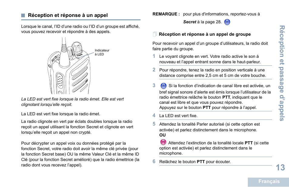 Réception et réponse à un appel, La led est vert fixe lorsque la radio émet, Réception et réponse à un appel de groupe | Réception et p assage d’appels | Motorola DP 1400 User Manual | Page 109 / 402