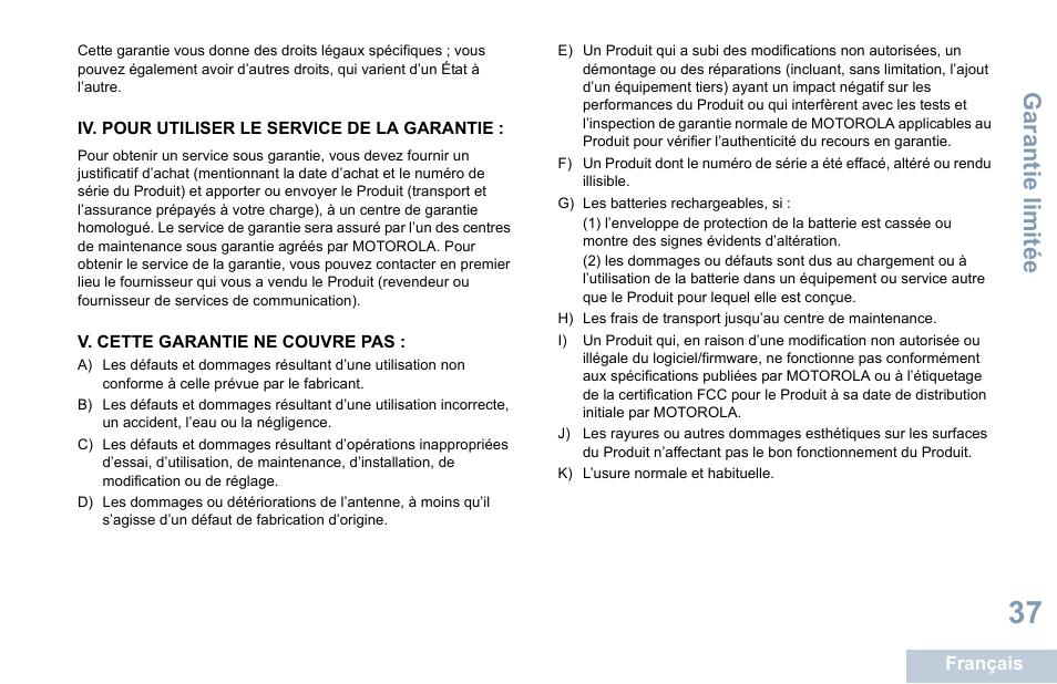 Iv. pour utiliser le service de la garantie, V. cette garantie ne couvre pas, Garantie limitée | Motorola DP 1400 User Manual | Page 133 / 402