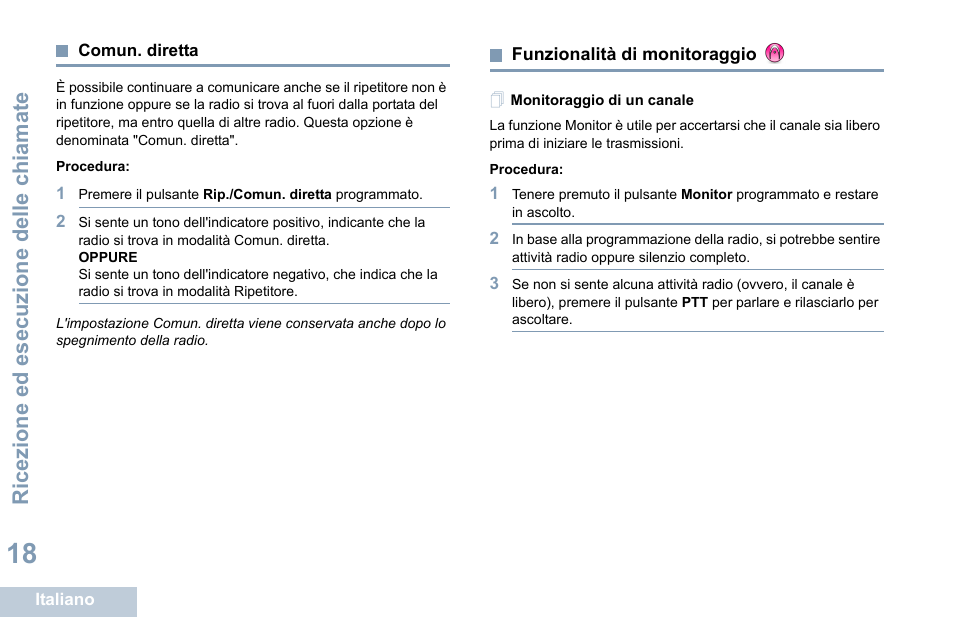 Comun. diretta, Funzionalità di monitoraggio, Monitoraggio di un canale | Comun. diretta funzionalità di monitoraggio, Ricezione ed esecuzione delle chiamate | Motorola DP 1400 User Manual | Page 158 / 402