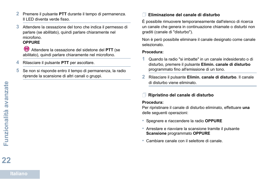 Eliminazione del canale di disturbo, Ripristino del canale di disturbo, Funzionalità avanzate | Motorola DP 1400 User Manual | Page 162 / 402