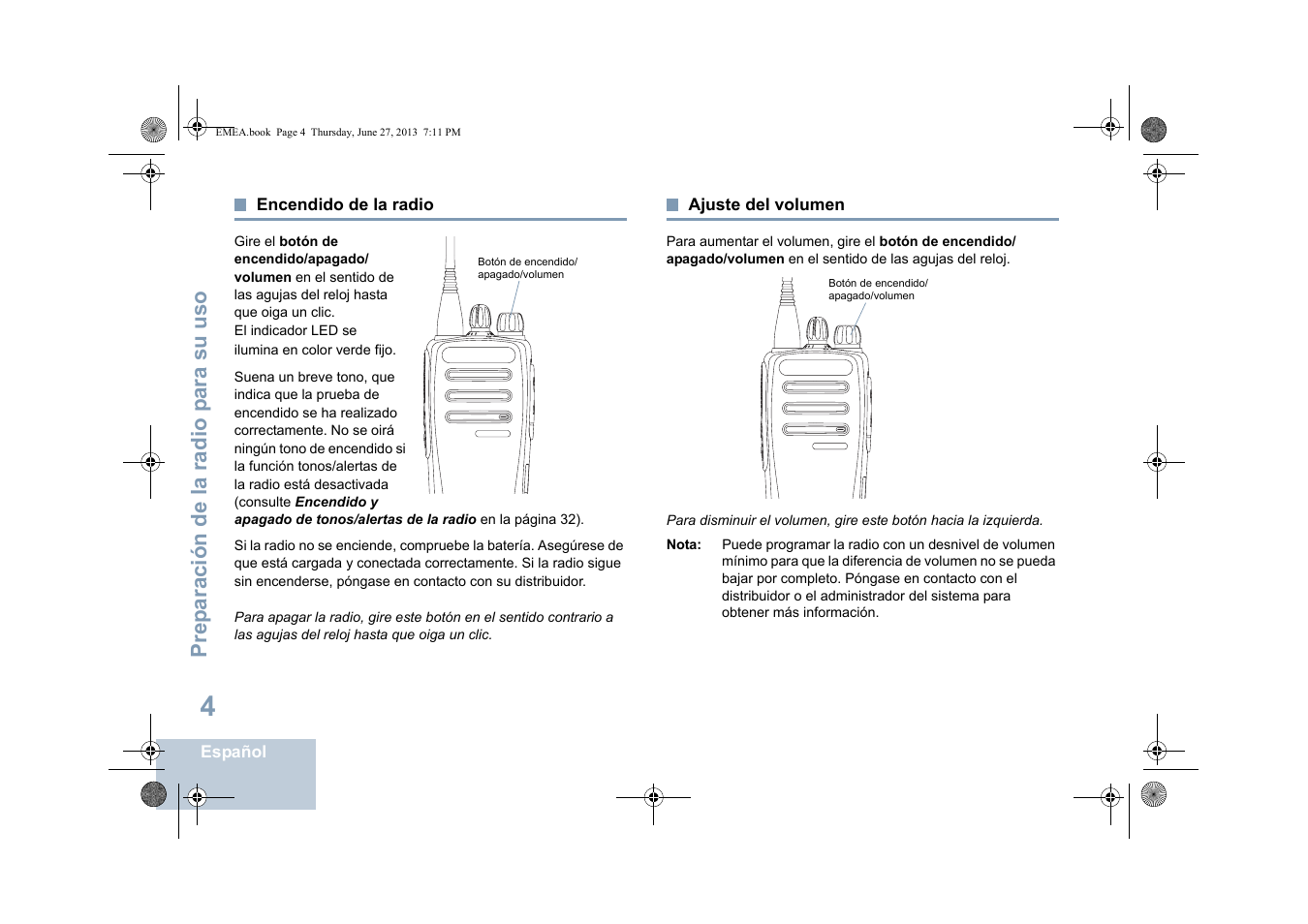 Encendido de la radio, Ajuste del volumen, Encendido de la radio ajuste del volumen | Motorola DP 1400 User Manual | Page 188 / 402