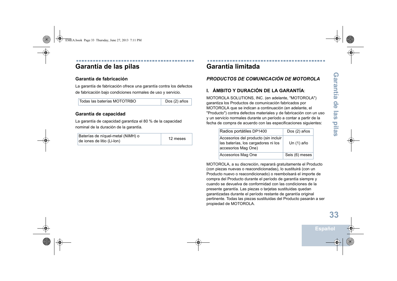 Garantía de las pilas, Garantía de fabricación, Garantía de capacidad | Garantía limitada, Productos de comunicación de motorola, I. ámbito y duración de la garantía | Motorola DP 1400 User Manual | Page 217 / 402