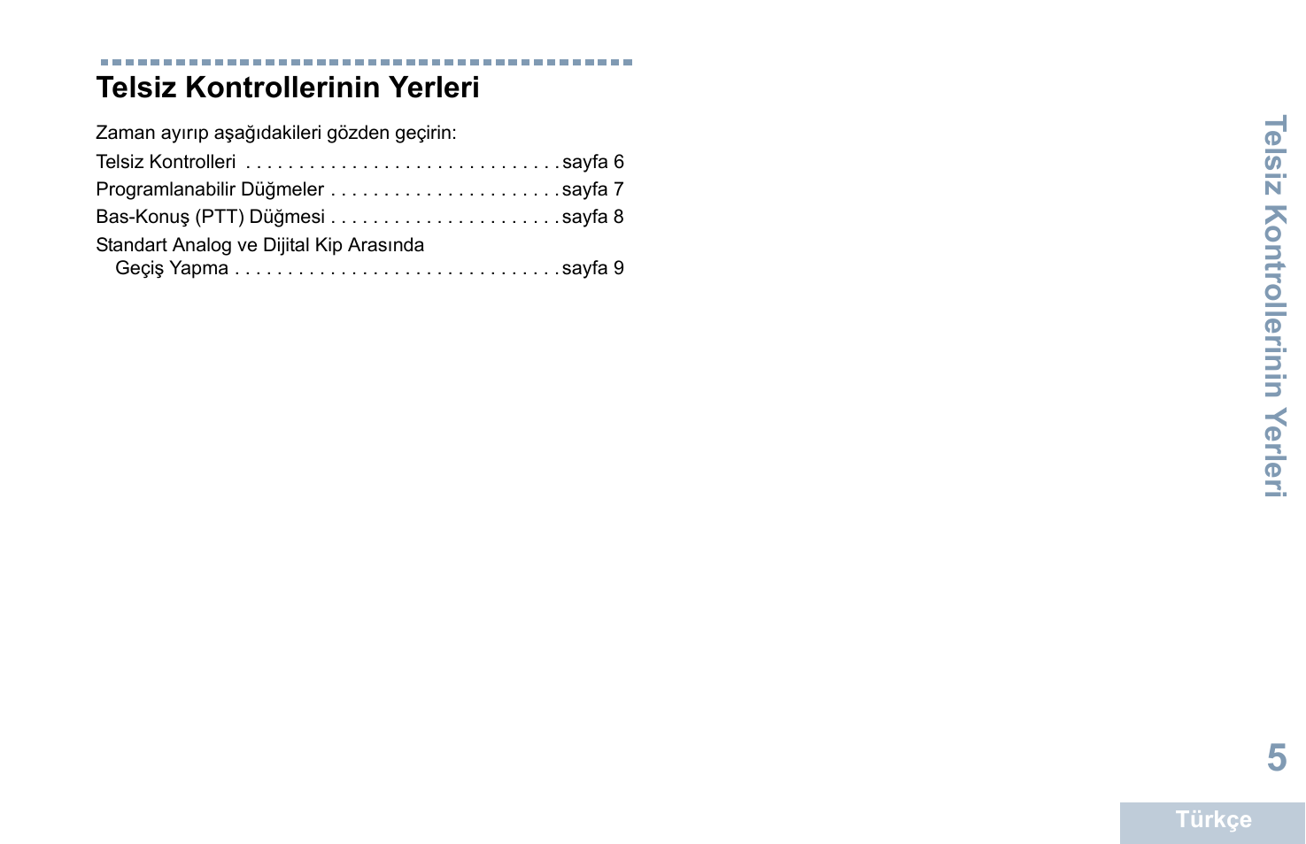 Telsiz kontrollerinin yerleri | Motorola DP 1400 User Manual | Page 231 / 402