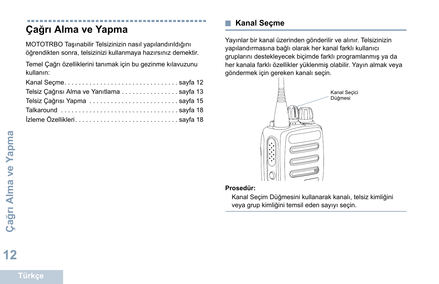 Çağrı alma ve yapma, Kanal seçme | Motorola DP 1400 User Manual | Page 238 / 402