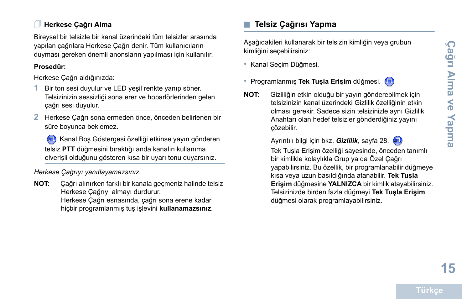 Herkese çağrı alma, Telsiz çağrısı yapma, Sayfa 15 | Ça ğ rı alma ve y apma | Motorola DP 1400 User Manual | Page 241 / 402