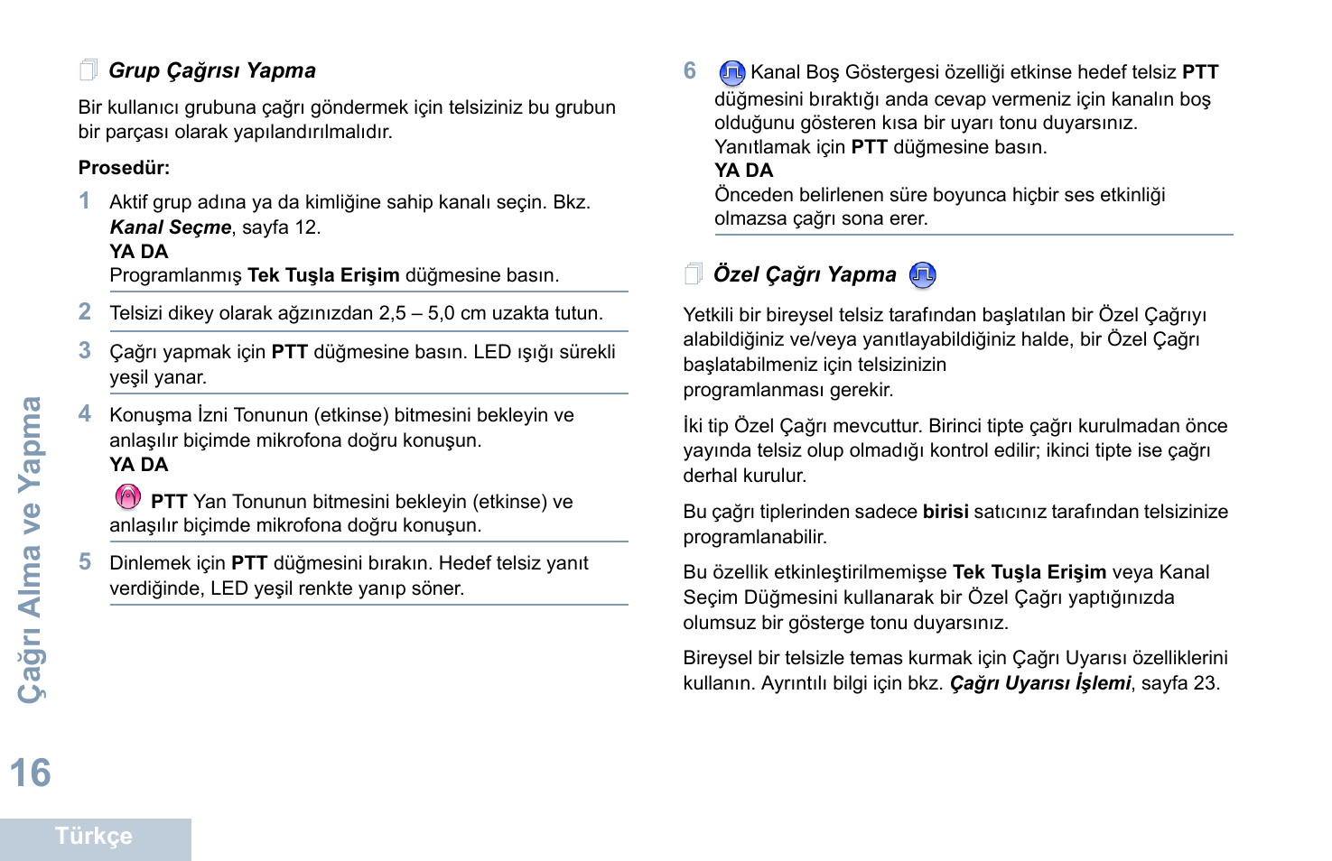 Grup çağrısı yapma, Özel çağrı yapma, Grup çağrısı yapma özel çağrı yapma | Motorola DP 1400 User Manual | Page 242 / 402