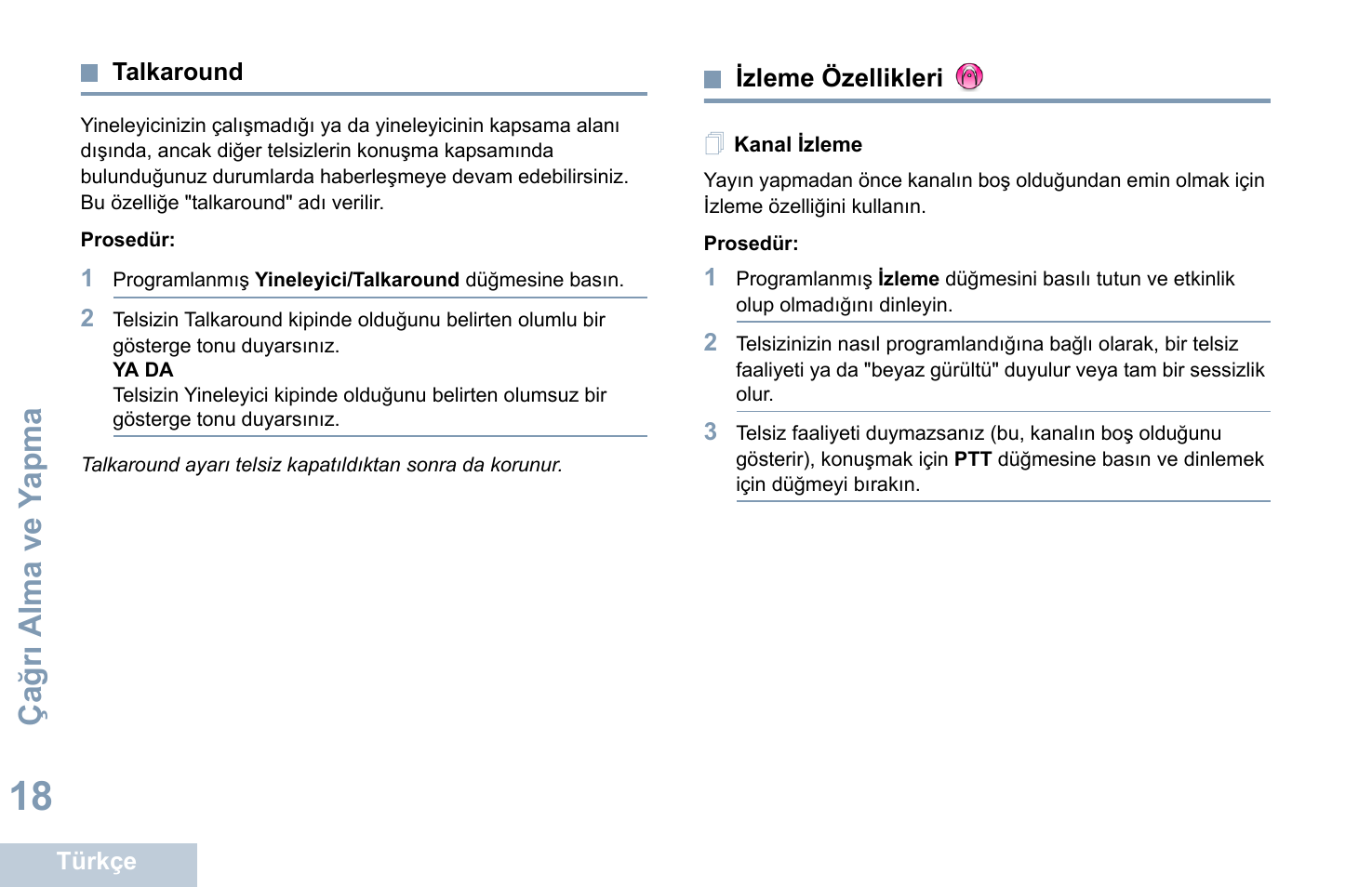 Talkaround, Izleme özellikleri, Kanal izleme | Talkaround izleme özellikleri, Sayfa 18 izleme özellikleri, Sayfa 18 | Motorola DP 1400 User Manual | Page 244 / 402