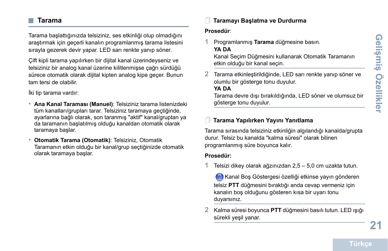 Tarama, Taramayı başlatma ve durdurma, Tarama yapılırken yayını yanıtlama | Sayfa 21, Geli şmi ş özellikler | Motorola DP 1400 User Manual | Page 247 / 402