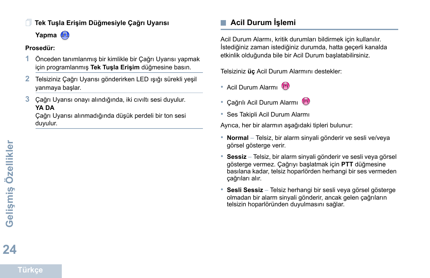 Tek tuşla erişim düğmesiyle çağrı uyarısı yapma, Acil durum işlemi, Sayfa 24 | Geli şmi ş özellikler | Motorola DP 1400 User Manual | Page 250 / 402