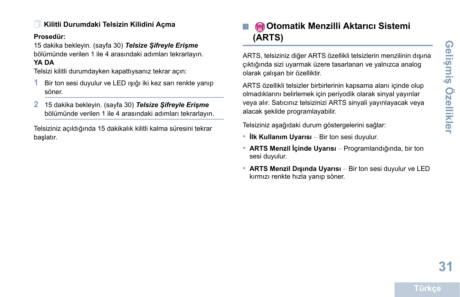 Kilitli durumdaki telsizin kilidini açma, Otomatik menzilli aktarıcı sistemi (arts), Sayfa 31 | Geli şmi ş özellikler | Motorola DP 1400 User Manual | Page 257 / 402