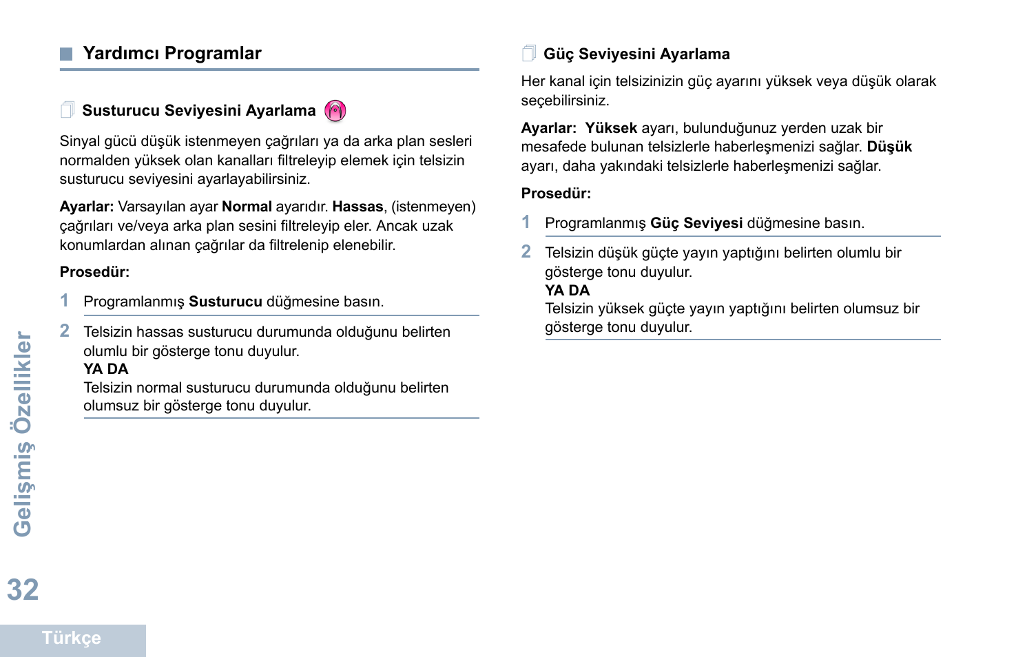 Yardımcı programlar, Susturucu seviyesini ayarlama, Güç seviyesini ayarlama | Sayfa 32 | Motorola DP 1400 User Manual | Page 258 / 402