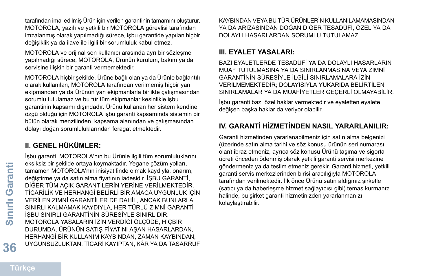 Ii. genel hükümler, Iii. eyalet yasalari, Iv. garanti hizmetinden nasil yararlanilir | Motorola DP 1400 User Manual | Page 262 / 402