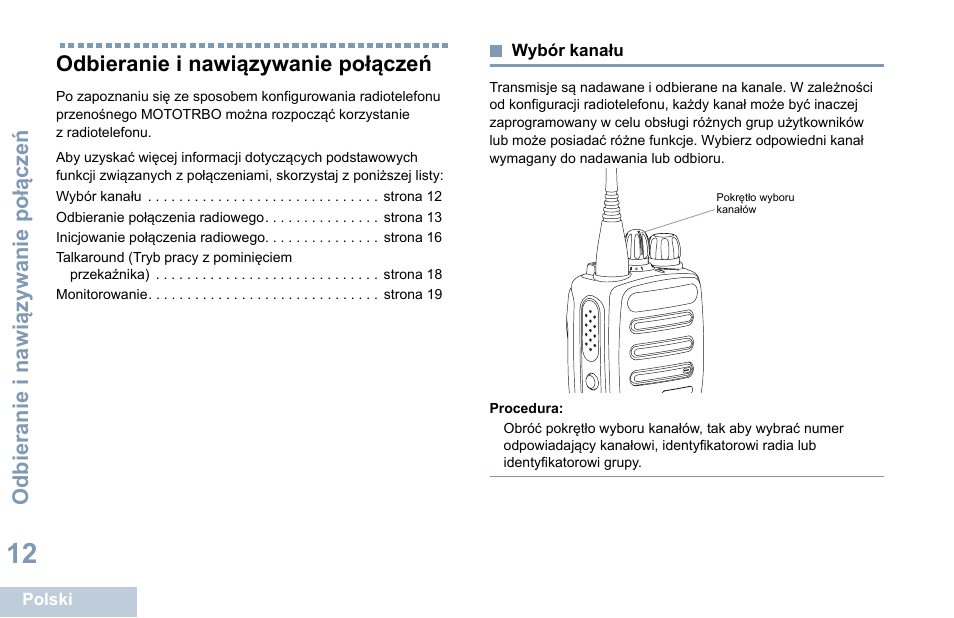 Odbieranie i nawiązywanie połączeń, Wybór kanału | Motorola DP 1400 User Manual | Page 282 / 402