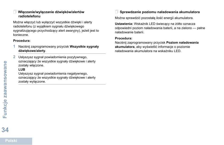 Sprawdzanie poziomu naładowania akumulatora, Włączanie/wyłączanie dźwięków/alertów, Radiotelefonu sprawdzanie poziomu naładowania | Akumulatora | Motorola DP 1400 User Manual | Page 304 / 402