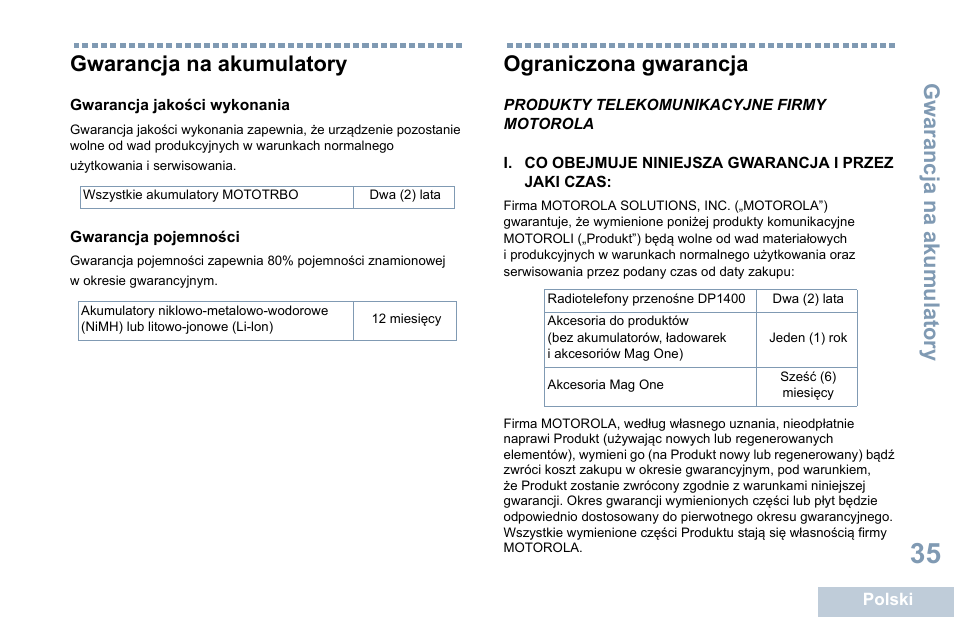 Gwarancja na akumulatory, Gwarancja jakości wykonania, Gwarancja pojemności | Ograniczona gwarancja, Produkty telekomunikacyjne firmy motorola, Gwarancja na akumulatory ograniczona gwarancja | Motorola DP 1400 User Manual | Page 305 / 402