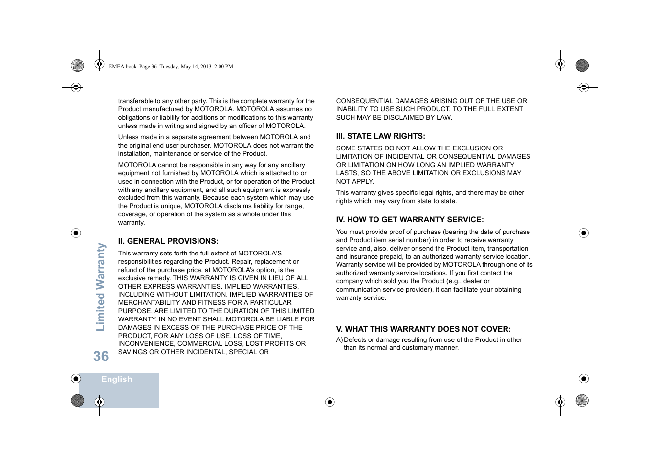 Ii. general provisions, Iii. state law rights, Iv. how to get warranty service | V. what this warranty does not cover, Limited w arranty | Motorola DP 1400 User Manual | Page 44 / 402