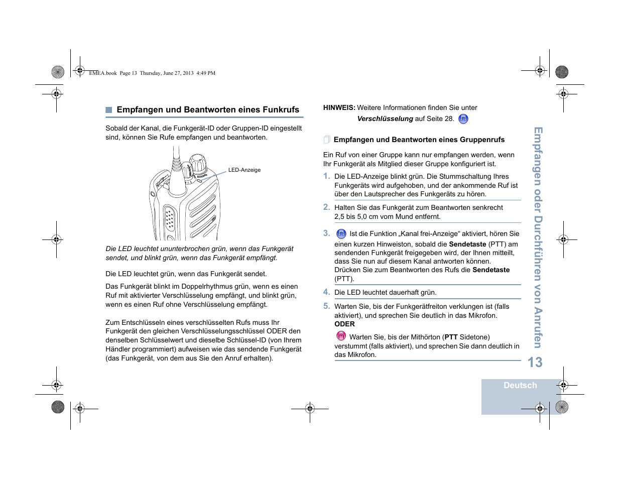 Empfangen und beantworten eines funkrufs, Die led leuchtet grün, wenn das funkgerät sendet, Empfangen und beantworten eines gruppenrufs | Seite 13, Emp fangen oder durchführen von anrufen | Motorola DP 1400 User Manual | Page 65 / 402