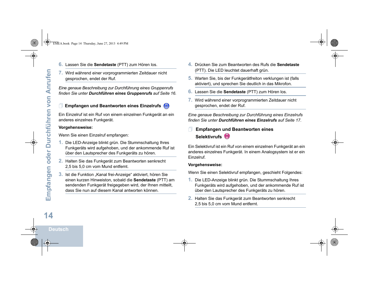 Empfangen und beantworten eines einzelrufs, Emp fangen oder durchführen von anrufen | Motorola DP 1400 User Manual | Page 66 / 402