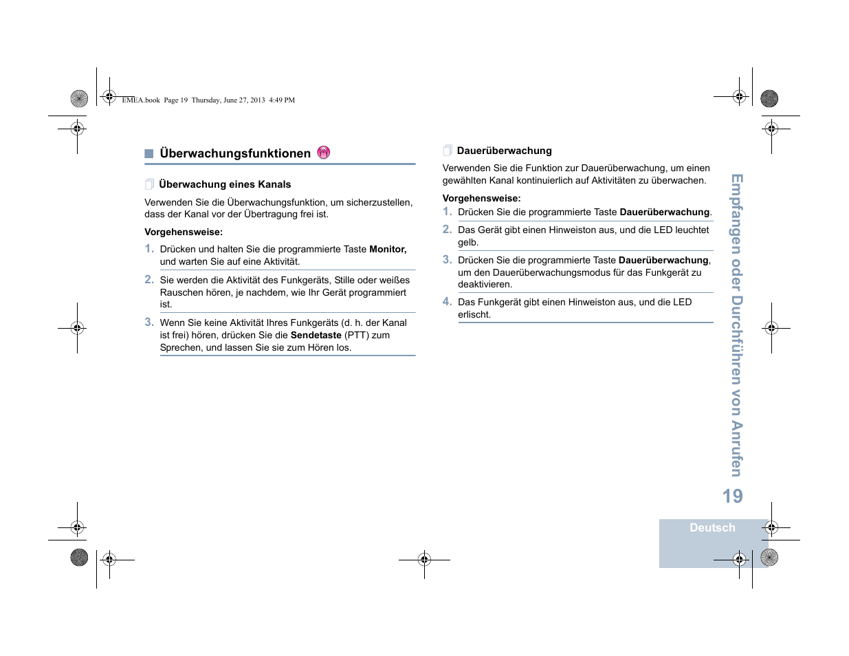 Überwachungsfunktionen, Überwachung eines kanals, Dauerüberwachung | Überwachung eines kanals dauerüberwachung, Seite 19, Emp fangen oder durchführen von anrufen | Motorola DP 1400 User Manual | Page 71 / 402