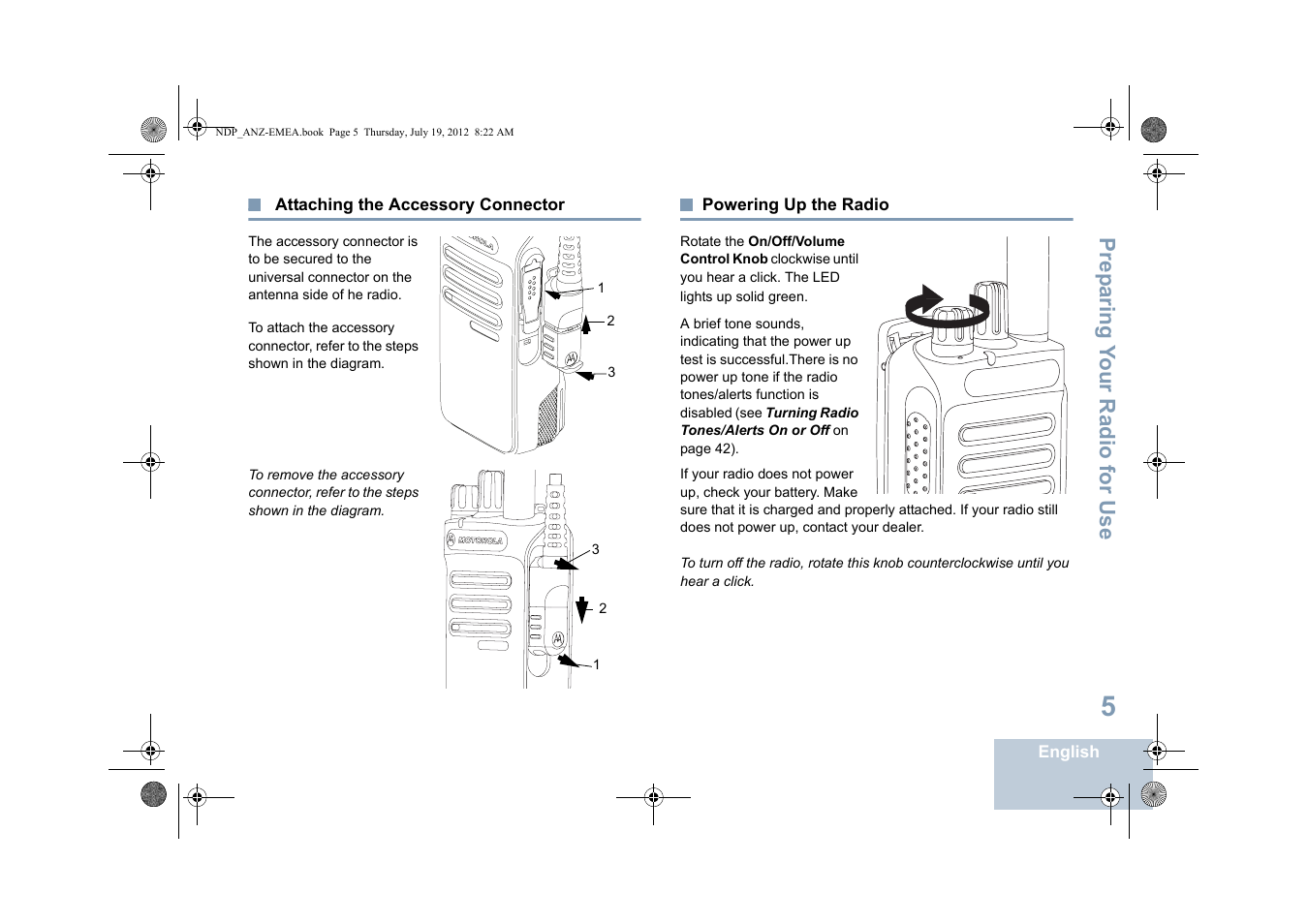 Attaching the accessory connector, Powering up the radio, Prep aring y o ur radio for use | Motorola DP 2400 User Manual | Page 13 / 472