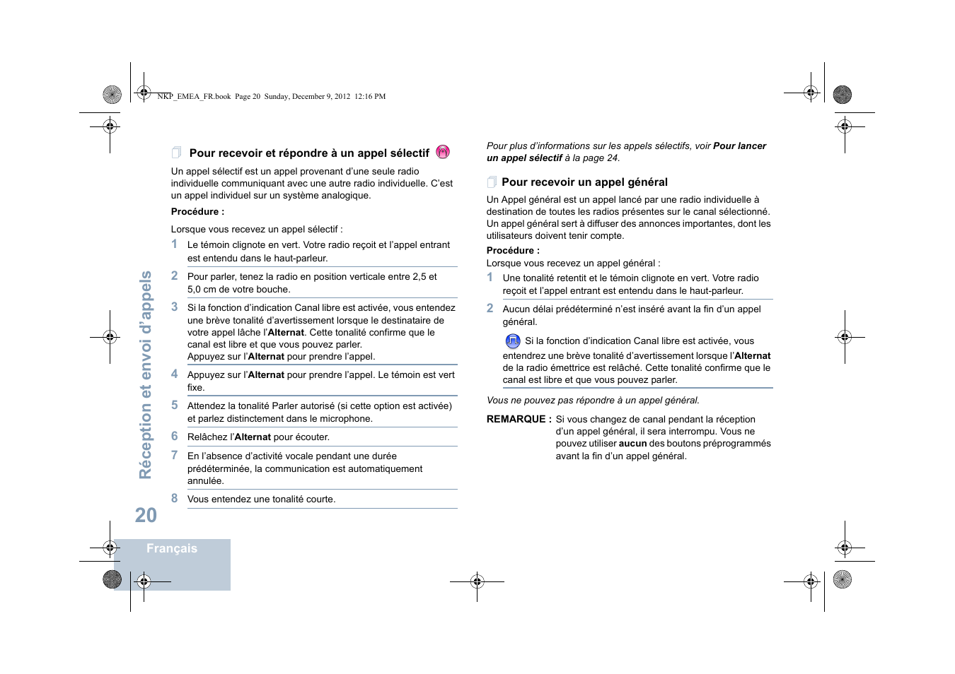 Pour recevoir et répondre à un appel sélectif, Pour recevoir un appel général, Réception et envoi d’appels | Motorola DP 2400 User Manual | Page 132 / 472