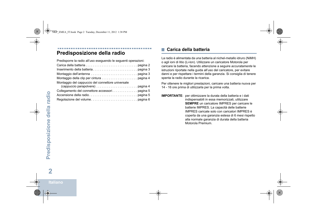 Predisposizione della radio, Carica della batteria | Motorola DP 2400 User Manual | Page 166 / 472