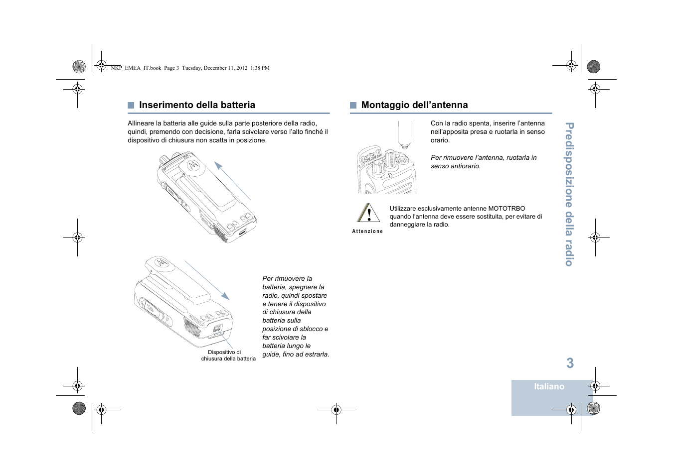 Inserimento della batteria, Montaggio dell’antenna, Inserimento della batteria montaggio dell’antenna | Predisposizione della radio | Motorola DP 2400 User Manual | Page 167 / 472