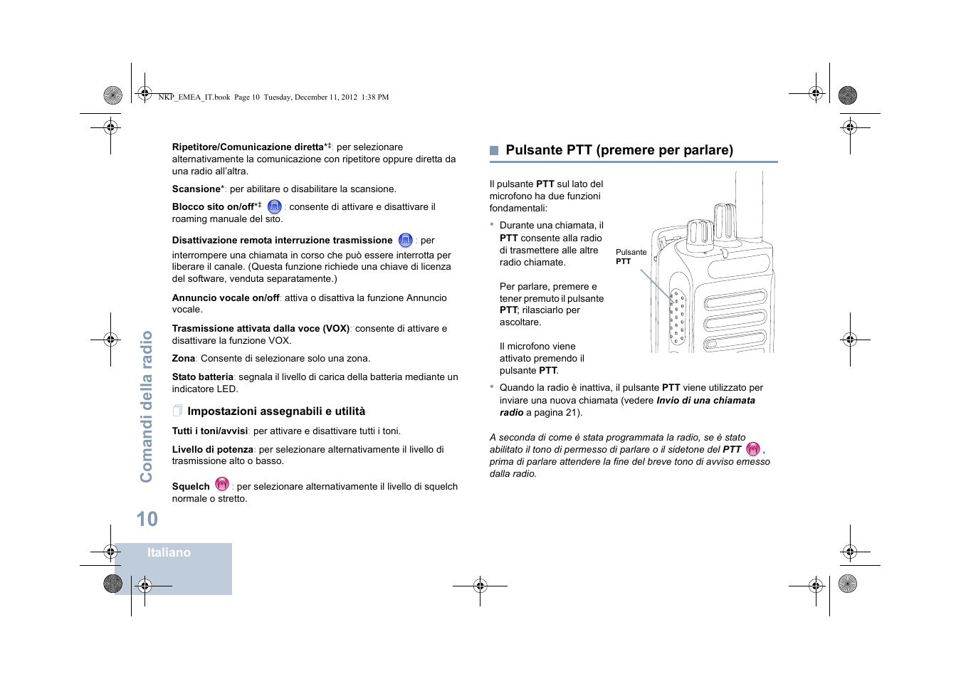 Impostazioni assegnabili e utilità, Pulsante ptt (premere per parlare), Comandi del la ra dio | Motorola DP 2400 User Manual | Page 174 / 472