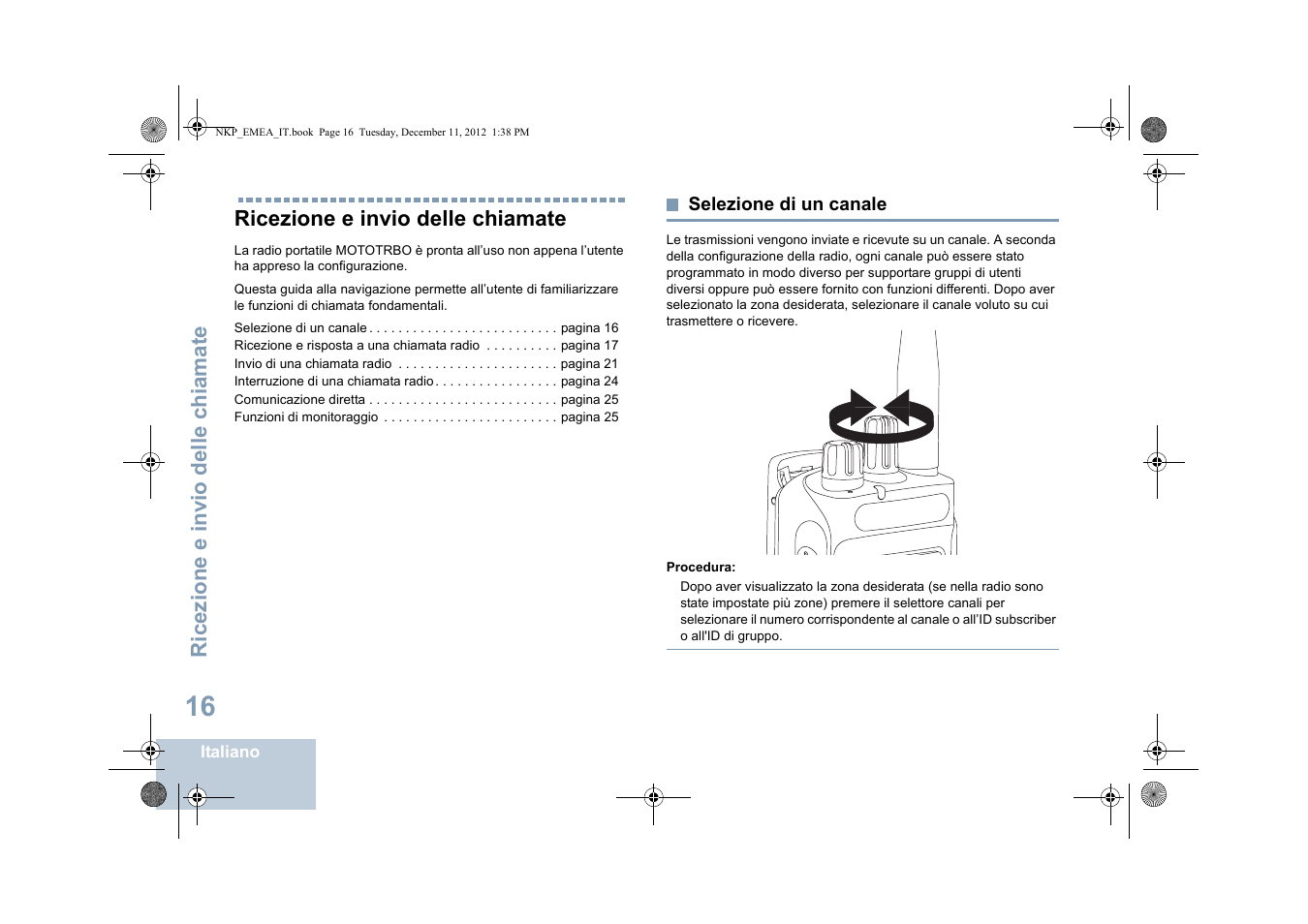 Ricezione e invio delle chiamate, Selezione di un canale | Motorola DP 2400 User Manual | Page 180 / 472