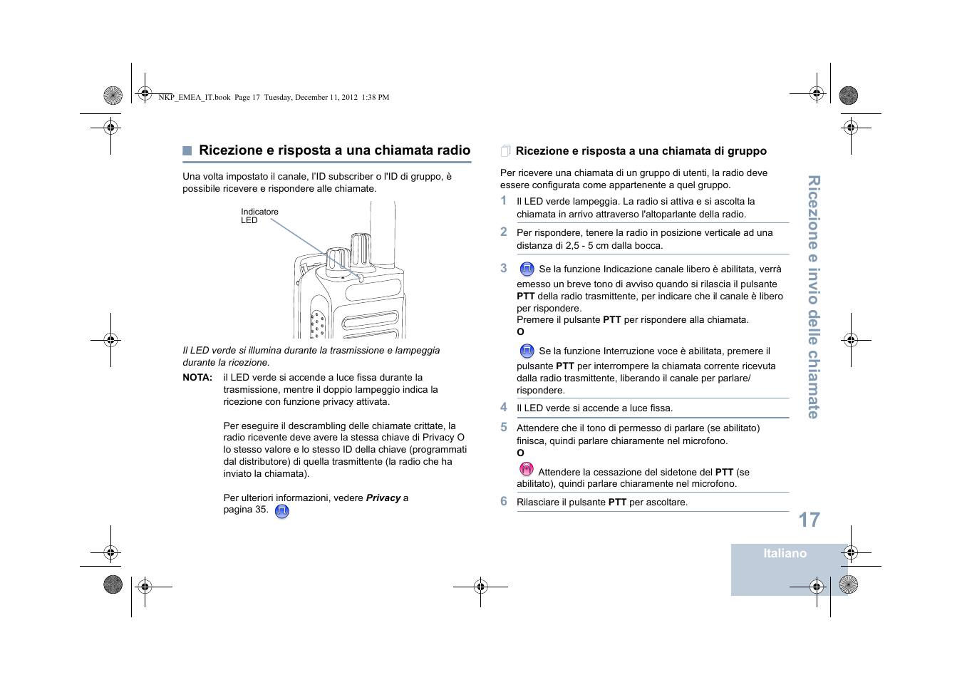 Ricezione e risposta a una chiamata radio, Ricezione e risposta a una chiamata di gruppo, Ricezione e invio delle chiamate | Motorola DP 2400 User Manual | Page 181 / 472