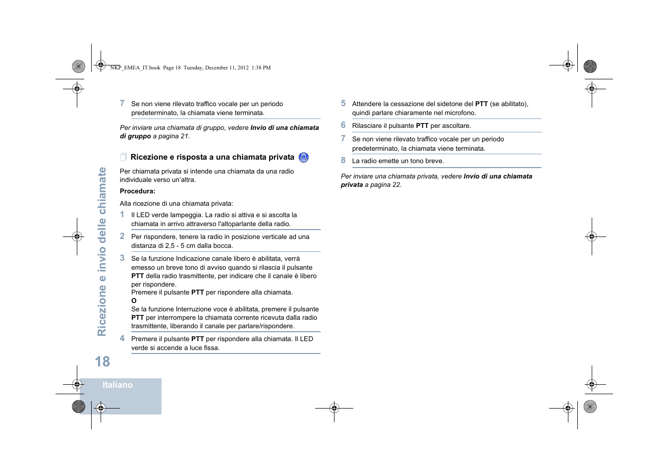 Ricezione e risposta a una chiamata privata, Ricezione e invio delle chiamate | Motorola DP 2400 User Manual | Page 182 / 472