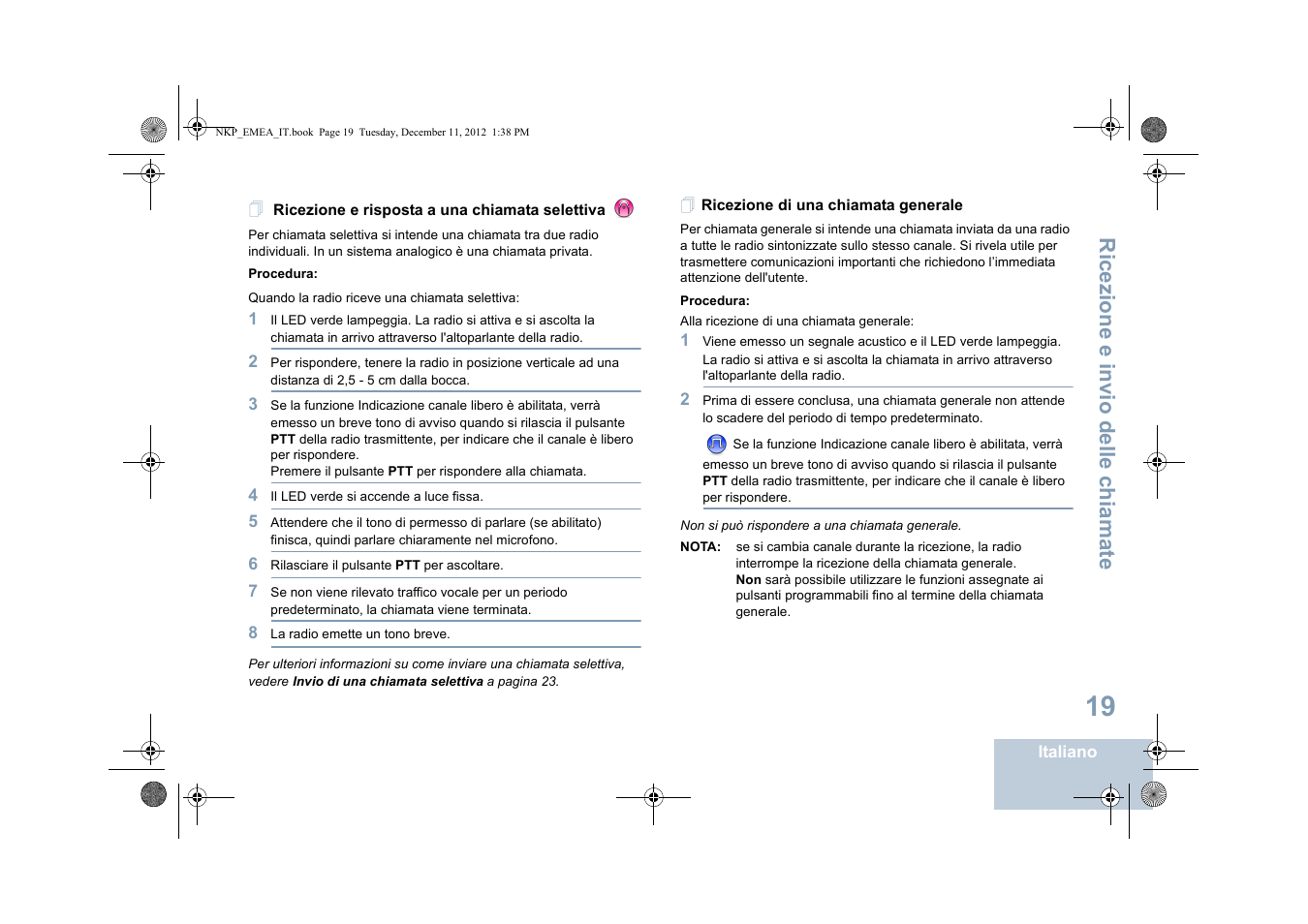 Ricezione e risposta a una chiamata selettiva, Ricezione di una chiamata generale, Ricezione e invio delle chiamate | Motorola DP 2400 User Manual | Page 183 / 472