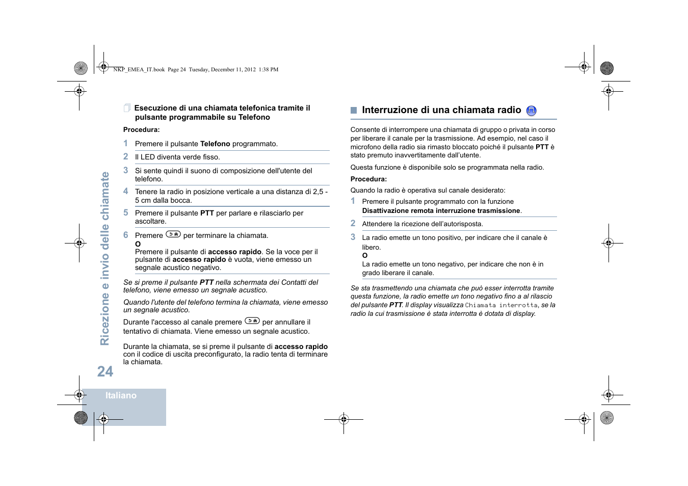 Interruzione di una chiamata radio, Ricezione e invio delle chiamate | Motorola DP 2400 User Manual | Page 188 / 472