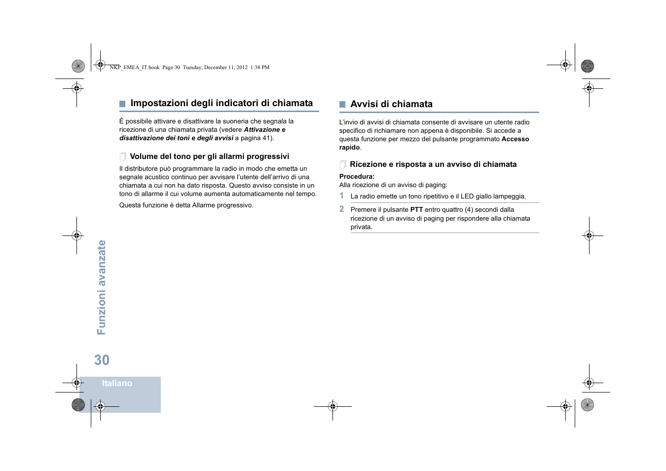 Impostazioni degli indicatori di chiamata, Volume del tono per gli allarmi progressivi, Avvisi di chiamata | Ricezione e risposta a un avviso di chiamata, Avvisi di chiamata a, Funzioni avanzate | Motorola DP 2400 User Manual | Page 194 / 472