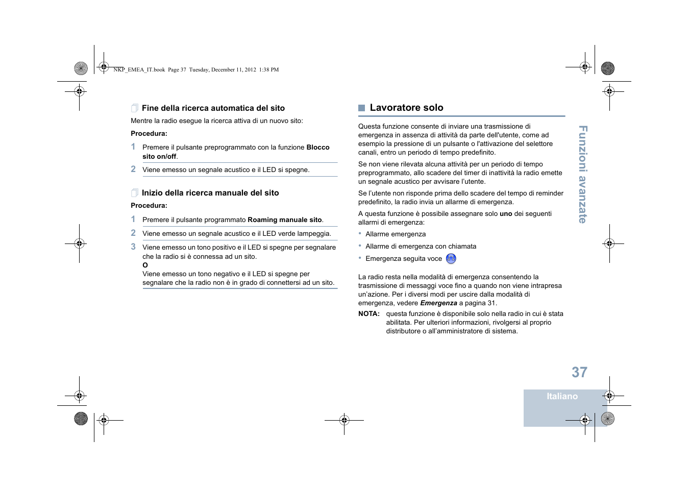 Fine della ricerca automatica del sito, Inizio della ricerca manuale del sito, Lavoratore solo | Funzioni a vanza te | Motorola DP 2400 User Manual | Page 201 / 472