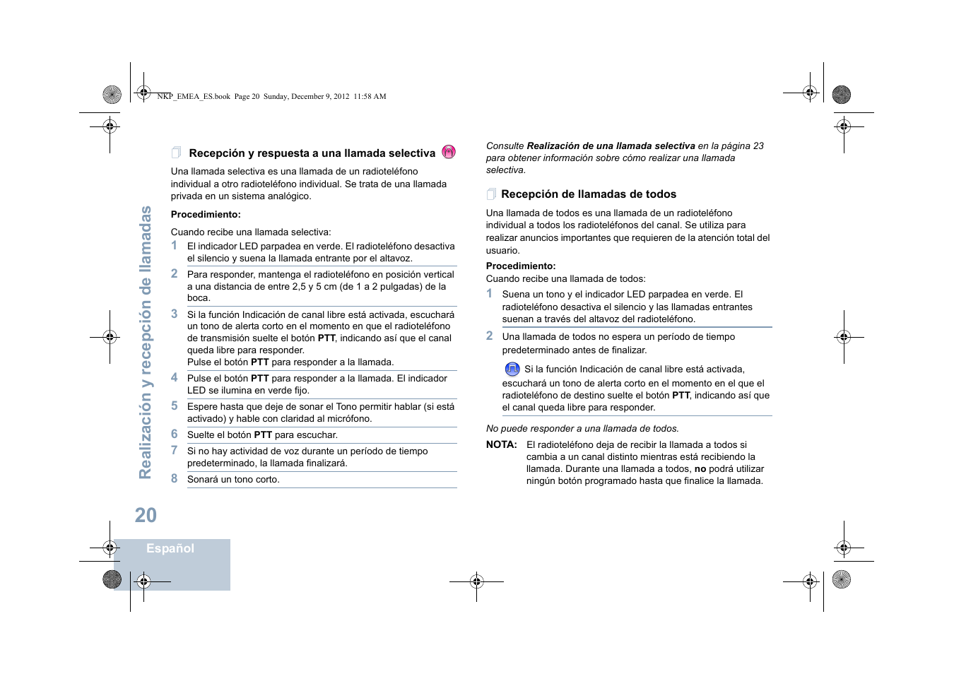 Recepción y respuesta a una llamada selectiva, Recepción de llamadas de todos, Realización y rece pción de llamadas | Motorola DP 2400 User Manual | Page 236 / 472