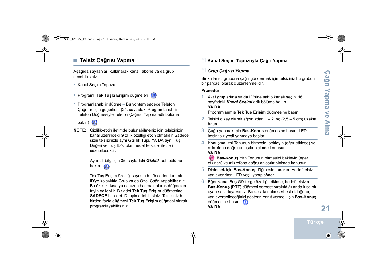 Telsiz çağrısı yapma, Kanal seçim topuzuyla çağrı yapma, Grup çağrısı yapma | Sayfa | Motorola DP 2400 User Manual | Page 289 / 472