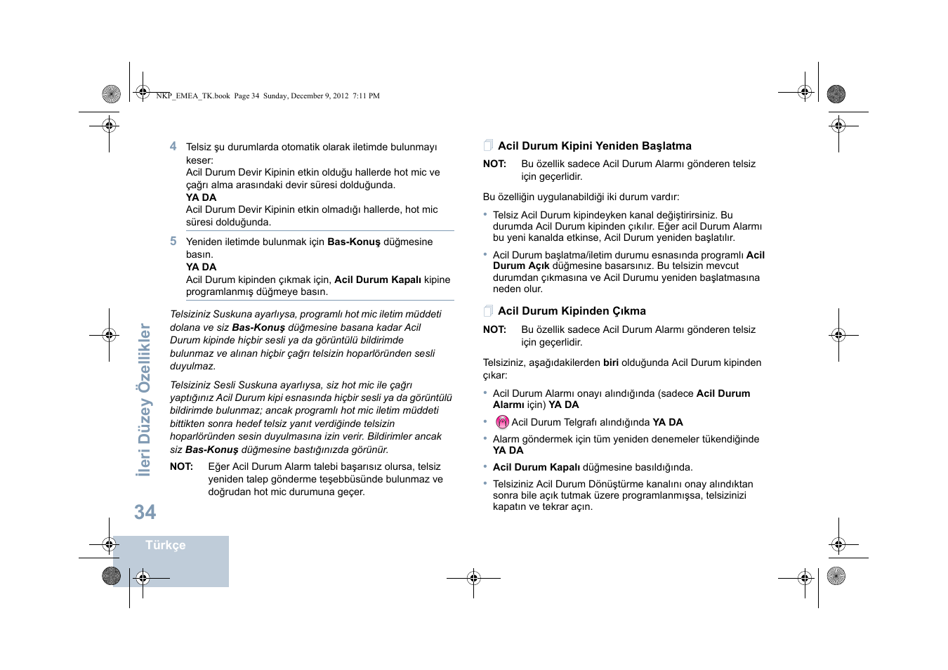 Acil durum kipini yeniden başlatma, Acil durum kipinden çıkma, Ileri düzey özellikler | Motorola DP 2400 User Manual | Page 302 / 472