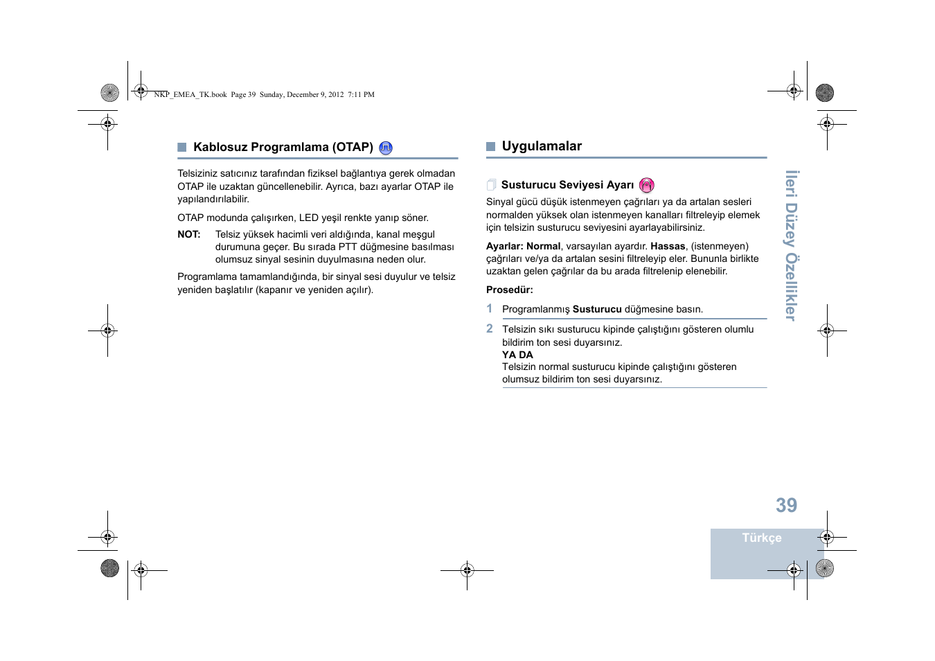 Kablosuz programlama (otap), Uygulamalar, Susturucu seviyesi ayarı | Kablosuz programlama (otap) uygulamalar, Sayfa uygulamalar, Sayfa, Ileri düzey özellikler | Motorola DP 2400 User Manual | Page 307 / 472