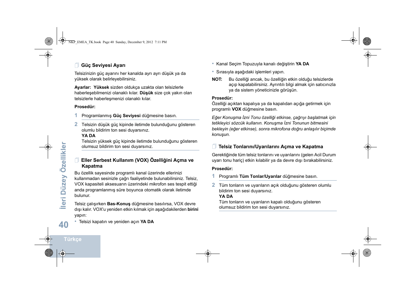 Güç seviyesi ayarı, Telsiz tonlarını/uyarılarını açma ve kapatma, Ileri düzey özellikler | Motorola DP 2400 User Manual | Page 308 / 472