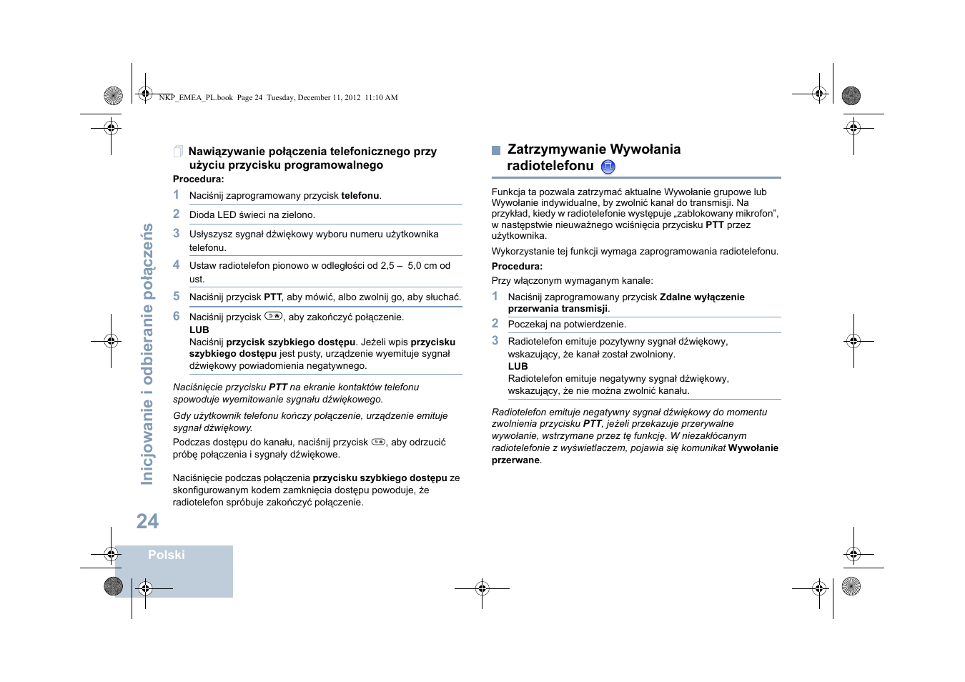 Zatrzymywanie wywołania radiotelefonu, Zatrzymywanie wywołania, Radiotelefonu | Inicjowanie i odbieranie po łą cze ń s | Motorola DP 2400 User Manual | Page 344 / 472