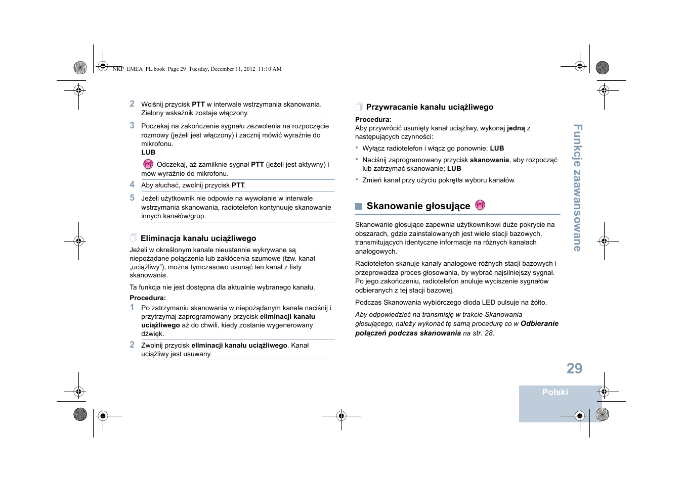 Eliminacja kanału uciążliwego, Przywracanie kanału uciążliwego, Skanowanie głosujące | Fu n kcje zaaw an so wan e | Motorola DP 2400 User Manual | Page 349 / 472