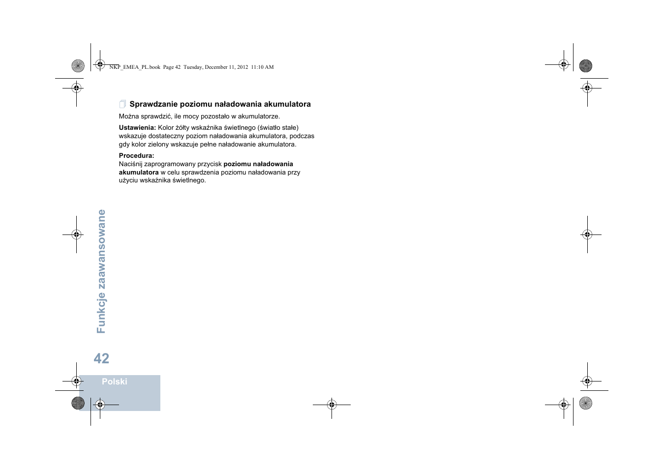 Sprawdzanie poziomu naładowania akumulatora, Sprawdzanie poziomu naładowania akumulatora 42 | Motorola DP 2400 User Manual | Page 362 / 472